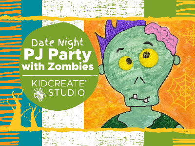 Date Night- PJ Party with Zombies (3-9 Years)